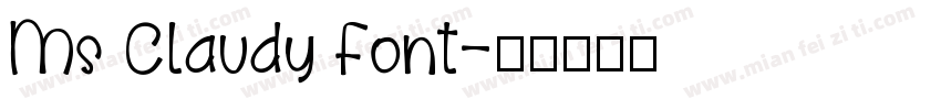 Ms Claudy Font字体转换